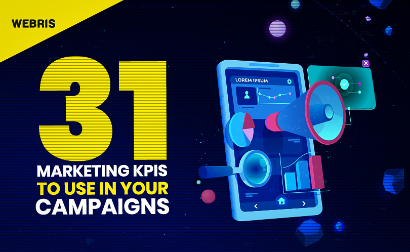 31 MARKETING KPIS TO USE IN YOUR CAMPAIGNS